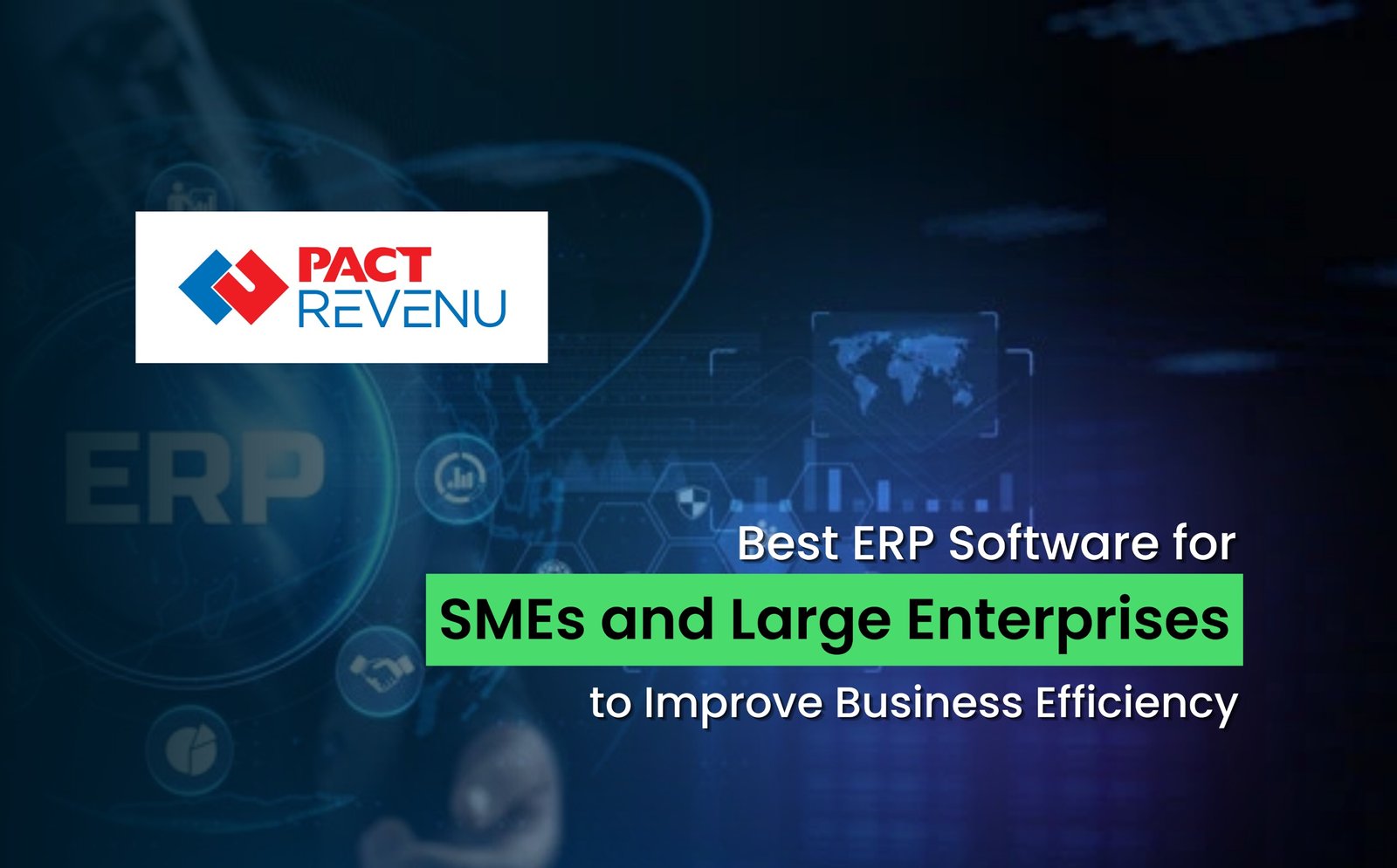 Best ERP Software for SMEs and Large Enterprises in UAE | Pact Revenu
