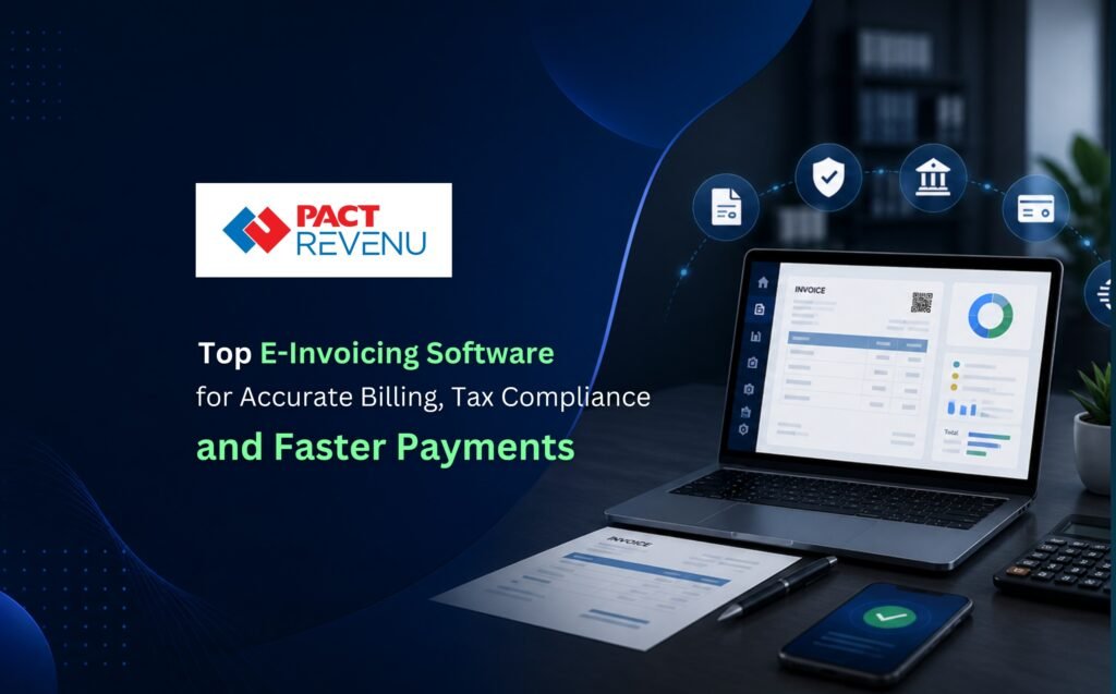 Top E-Invoicing Software for Accurate Billing, VAT Compliance, and Faster Payments in UAE