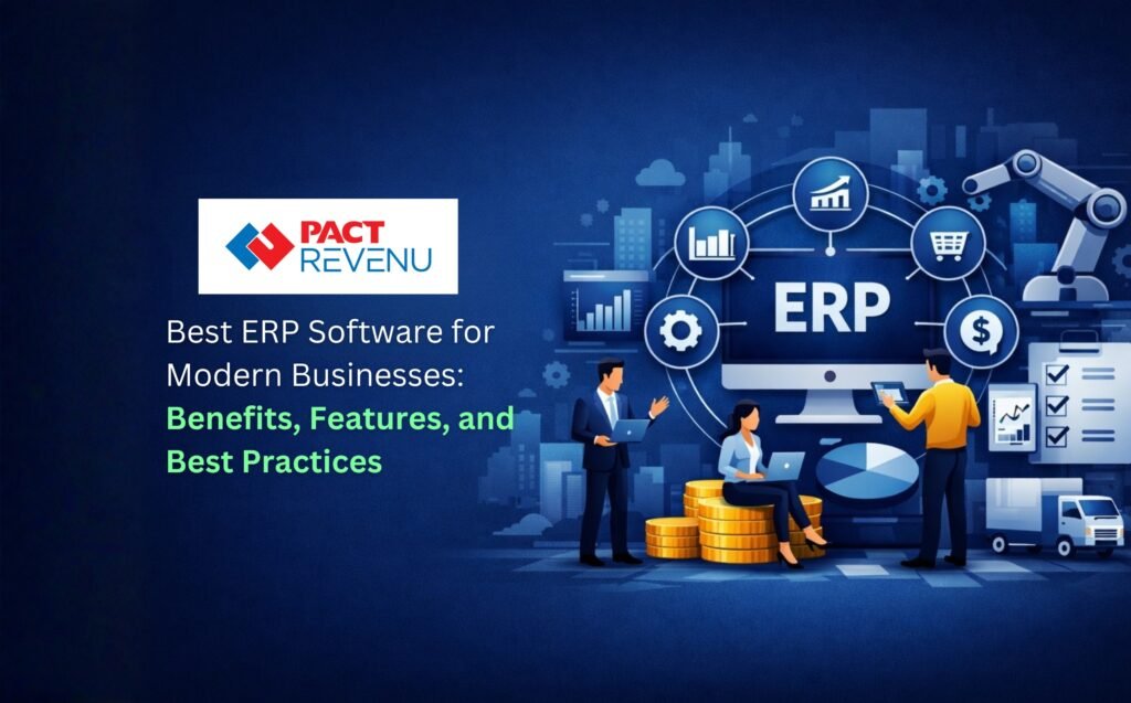 Best ERP Software for Modern Businesses in UAE: Benefits, Features, and Best Practices